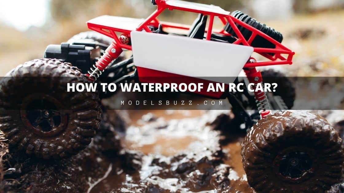 How To Waterproof an RC Car