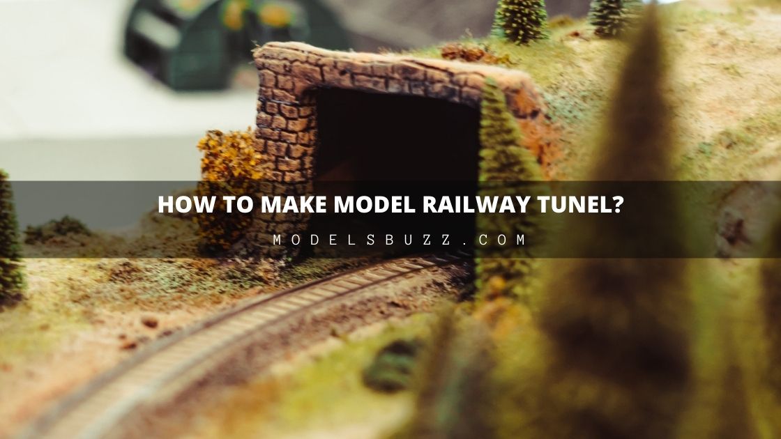 How To Make a Model Railway Tunnel