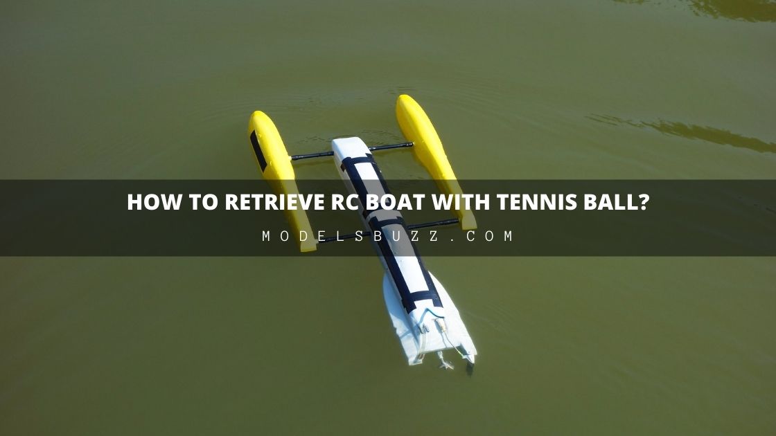 How To Retrieve RC Boat With Tennis Ball